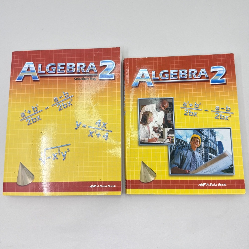 Abeka Algebra 2 Student Textbook and Solution Key Set 2nd Edition NO WRITING